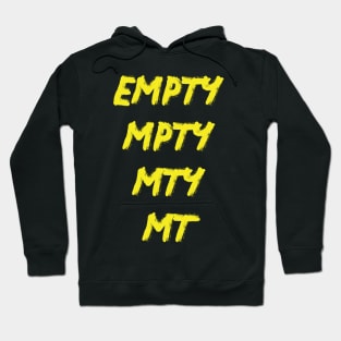 Empty Mpty Mty Mt Word Play Game Hoodie